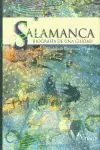 SALAMANCA -BIOGRAFIA DE UNA CIUDAD-