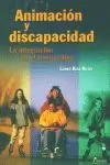 ANIMACION Y DISCAPACIDAD ANIMACION Y DISCAPACIDAD