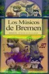 MUSICOS DE BREMEN + CD
