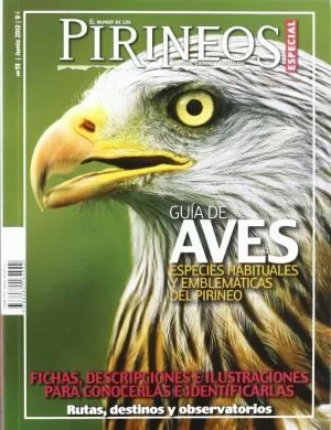 GUIA DE AVES -ESPECIAL MUNDO DE LOS PIRINEOS Nº11 GUIA DE AVES -ESPECIAL MUNDO DE LOS PIRINEOS Nº11