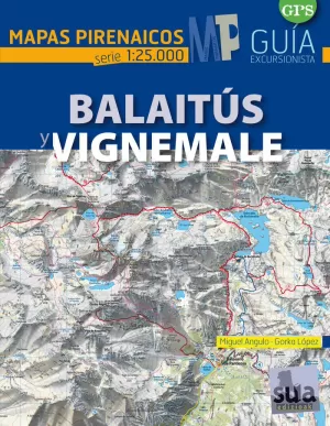 BALAITÚS Y VIGNEMALE 1:25000