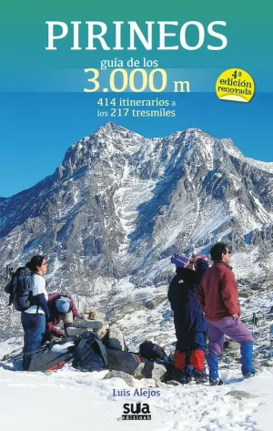 PIRINEOS GUIA DE LOS 3000 METROS 4º EDICCION