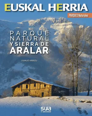 ARALAR, PARQUE NATURAL Y SIERRA DE-EUSKAL HERRIA LIBROS SUA