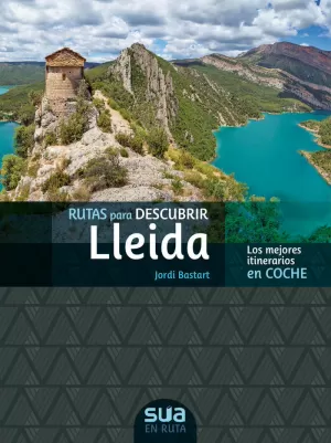 [CAS] RUTAS PARA DECSCUBRIR LLEIDA -SUA