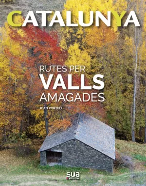 RUTES PER VALLS AMAGADES