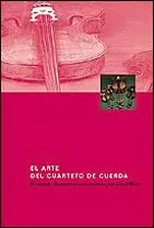 ARTE DEL CUARTETO DE CUERDA,EL