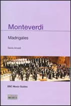 MONTEVERDI MADRIGALES