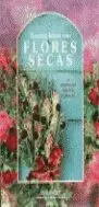 NUEVAS IDEAS CON FLORES SECAS