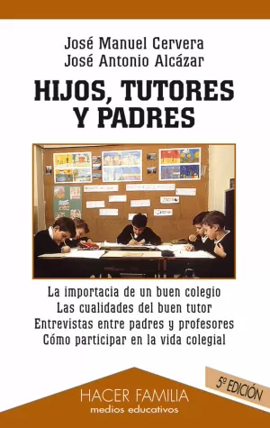 HIJOS, TUTORES Y PADRES