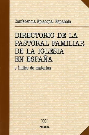 DIRECTORIO DE LA PASTORAL (PL) FAMILIAR DE LA IGLE