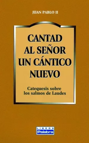 CANTAD AL SEÑOR UN CANTICO NUEVO