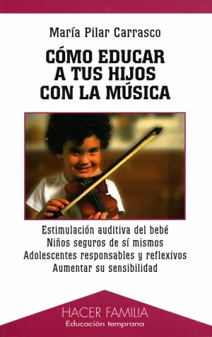 COMO EDUCAR A TUS HIJOS CON LA MUSICA