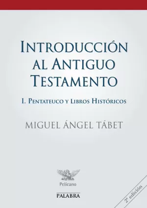 INTROD. AL ANTIGUO TESTAMENTO. I. (PALABRA)