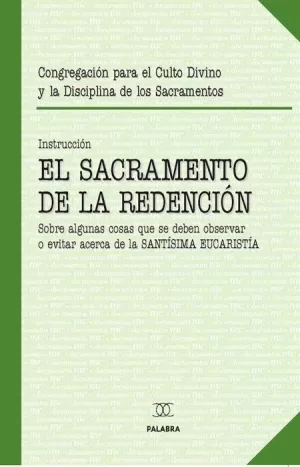 SACRAMENTO DE LA REDENCION. (PALABRA)