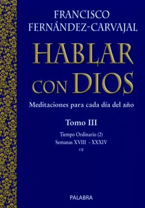 HABLAR CON DIOS. III. (NUEVO) GUAFLEX. T.O. XVIII-