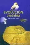 EVOLUCION LA BASE DE LA BIOLOGIA