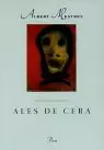 ALES DE CERA ALES DE CERA