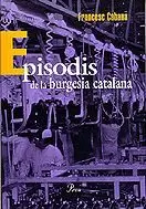 EPISODIS DE LA BURGUESIA CATAL