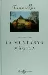 LA MUNTANYA MAGICA LA MUNTANYA MAGICA