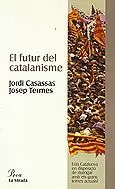 FUTUR DEL CATALANISME,EL