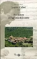 FRA JUNOY O L'AGONIA DELS SONS