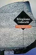 BILINGUISME I EDUCACIO BILINGUISME I EDUCACIO