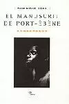 MANUSCRIT DE PORT-EBENE,EL MANUSCRIT DE PORT-EBENE,EL