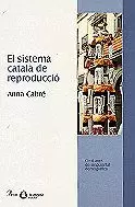 SISTEMA CATALA DE REPRODUCCIO SISTEMA CATALA DE REPRODUCCIO
