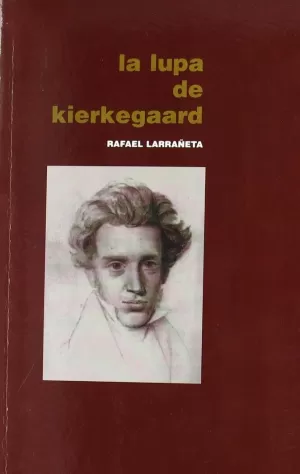 LUPA DE KIERKEGAARD, LA