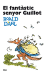 EL FANTSTIC SENYOR GUILLOT