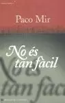 NO ES TAN FACIL