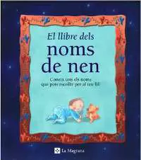 LLIBRE DELS NOMS DE NEN,EL LLIBRE DELS NOMS DE NEN,EL