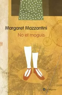 NO ET MOGUIS NO ET MOGUIS
