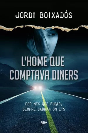 L'HOME QUE COMPTAVA DINERS