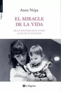 EL MIRACLE DE LA VIDA