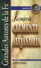 LO MEJOR DE CLEMENTE DE ALEJANDRIA