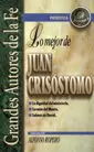 LO MEJOR DE JUAN CRISOSTOMO