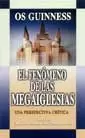 FENOMENO DE LAS MEGAIGLESIAS, EL