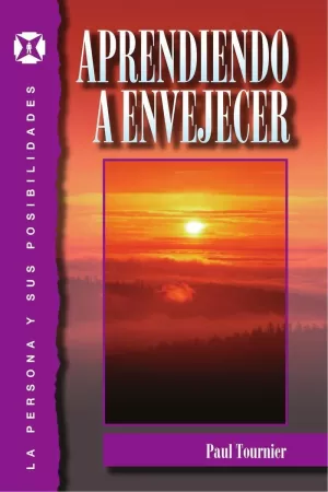 APRENDIENDO A ENVEJECER APRENDIENDO A ENVEJECER