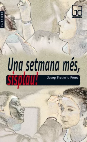 UNA SETMANA MES SISPLAU