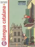 LLENGUA 6 UN MON PER TOTHOM