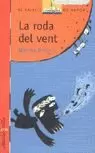 RODA DEL VENT,LA