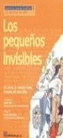 PEQUEÑOS INVISIBLES