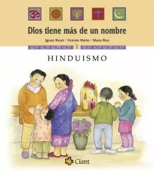 DIOS TIENE MAS DE UN NOMBRE : HINDUISMO