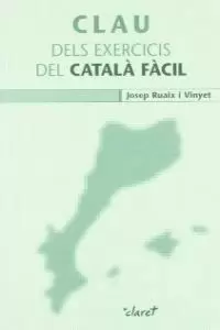 CLAU DELS EXERCICIS DEL CATALA FACIL -NOVA EDICIO-