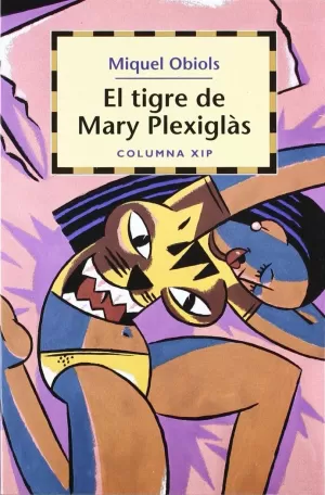 TIGRE DE MARY PLEXIGLAS-XIP