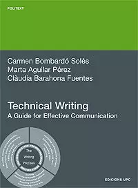TECHNICAL WRITING. A GUIDE FOR EFFECTIVE COMMUNICATION