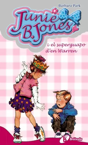 JUNIE B. JONES I EL SUPERGUAPO D'EN WARREN