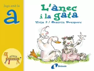 L'ÀNEC I LA GATA (A)