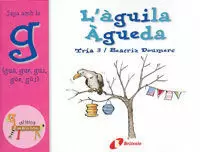 L'AGUILA AGUEDA - JUGA AMB LA G